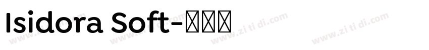 Isidora Soft字体转换 Isidora Soft字体转换